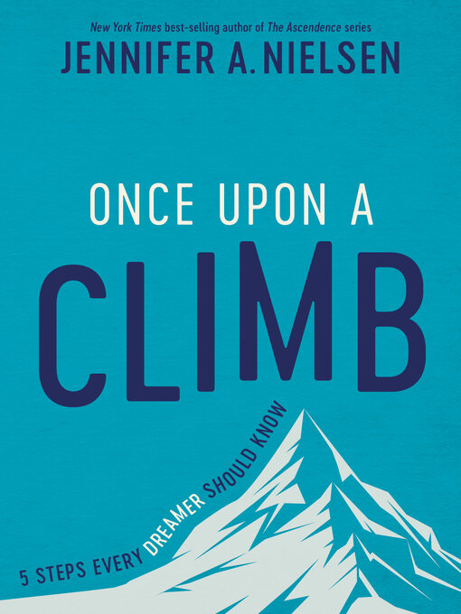 Title details for Once Upon a Climb by Jennifer A. Nielsen - Available